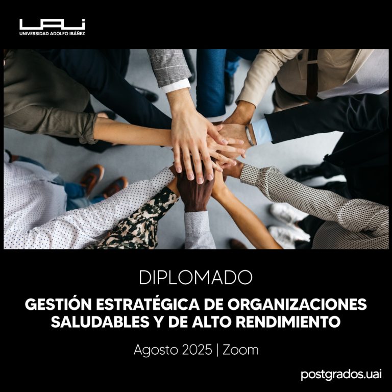Diplomado en Gestión Estratégica de Organizaciones Saludables y de Alto Rendimiento